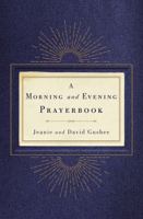 Morning and Evening Prayerbook 1404109382 Book Cover