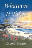 Whatever It Takes 1425995985 Book Cover