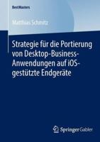 Strategie Fur Die Portierung Von Desktop-Business-Anwendungen Auf IOS-Gestutzte Endgerate 3658047682 Book Cover