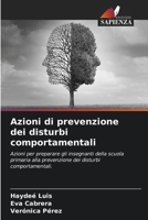 Azioni di prevenzione dei disturbi comportamentali (Italian Edition) 6207439724 Book Cover