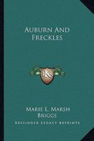 Auburn and Freckles 1432675141 Book Cover