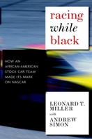 Racing While Black: How an African-American Stock Car Team Made Its Mark on NASCAR 1644210193 Book Cover