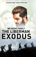 We were family: The Liberman Exodus 1649080190 Book Cover