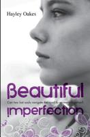 Beautiful Imperfection 1515238741 Book Cover
