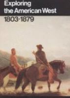 Exploring the American West, 1803-1879 0160034493 Book Cover