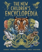 New Children's Encyclopedia: Science, Animals, Human Body, Space, and More! 1398809446 Book Cover