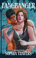 Fangbanger: A Vampire x Slayer Paranormal Romance 1968018115 Book Cover