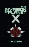 The Invasion Of Planet X 1979898316 Book Cover