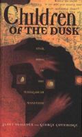 Children of the Dusk 1565049322 Book Cover