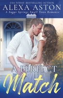 A Perfect Match 1648394515 Book Cover