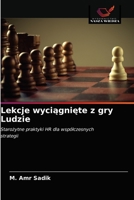 Lekcje wyciągnięte z gry Ludzie 6203399213 Book Cover