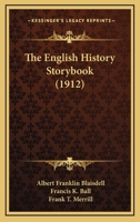 The English History Storybook (1912) 1120031524 Book Cover