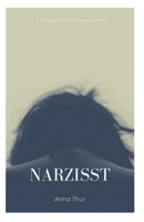 Narzisst: Mikroprosa für die Hosentasche B08VYH2SWF Book Cover