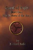 The Quest of Eight Part One: The Return of the Fury 0984999906 Book Cover
