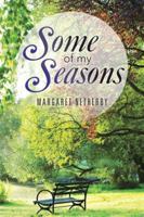 Some of My Seasons 1491811757 Book Cover