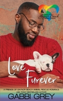 Love Furever: Friends of Gaynor Beach Animal Rescue 199805330X Book Cover