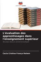 L'évaluation des apprentissages dans l'enseignement supérieur: Nouveaux discours, anciennes pratiques (French Edition) 6208810892 Book Cover