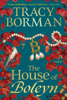 The House of Boleyn: A Novel 0802167853 Book Cover