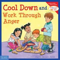 Cool Down and Work Through Anger 1575423464 Book Cover