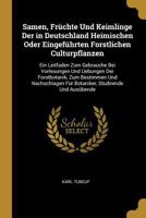 Samen, Fruchte Und Keimlinge, 3742806262 Book Cover