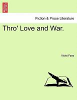 Thro Love and Ward 101001238X Book Cover