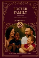 Foster Family - Survival Guide & Paths For Reflection - 2e edition B0GW889D8Y Book Cover