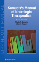Samuels's Manual of Neurologic Therapeutics 1496360311 Book Cover