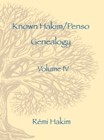 Known Hakim/Penso Genealogy IV 1088174884 Book Cover
