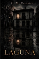 LAGUNA (Tríptico Delbran) (Spanish Edition) B0H6VMBVQP Book Cover