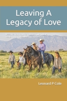Leaving A Legacy of Love: Lessons from Ruth and Boaz: Their Love, Redemption, Leadership, and Legacy B0BKMHQZG7 Book Cover