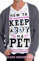How to Keep a Boy as a Pet 1405258160 Book Cover