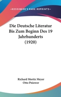 Geschichte der deutschen Literatur. Erster Band: Die deutsche Literatur bis zum Beginn des 19. Jahrhunderts. 1161078037 Book Cover