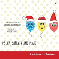 Polka Smile-e and Plain: Celebrates Christmas B0CN2S24WZ Book Cover
