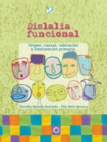 Dislalia funcional (Spanish Edition) 9582010606 Book Cover