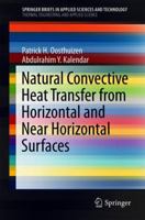 Natural Convective Heat Transfer from Horizontal and Near Horizontal Surfaces 3319787497 Book Cover