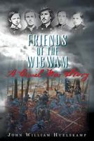 Friends of the Wigwam 0692348824 Book Cover