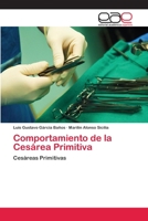 Comportamiento de la Cesárea Primitiva 3659059749 Book Cover