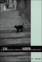 A Slim Book about Narrow Content (Contemporary Philosophical Monographs) 0262692309 Book Cover