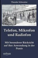 Telephon, Mikrophon und radiophon 1141515725 Book Cover