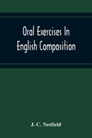 Oral Exercises In English Composition 9354213995 Book Cover