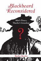 Blackbeard Reconsidered: Mist's Piracy, Thache's Genealogy 0865264791 Book Cover