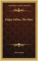 Edgar Saltus, the man, 9354599214 Book Cover