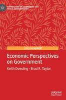 Economic Perspectives on Government (Foundations of Government and Public Administration) 3030197069 Book Cover