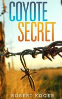 Coyote Secret 1495323595 Book Cover