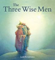 The Three Wise Men: A Christmas Story 1782507221 Book Cover