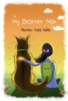 My Brother Max 1950576353 Book Cover