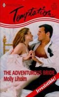 The Adventurous Bride (Harlequin Temptation, 706) 0373258062 Book Cover