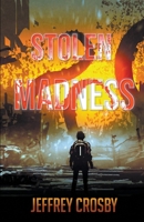 Stolen Madness 1735938750 Book Cover