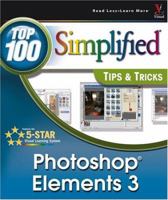 Photoshop Elements 3: Top 100 Simplified Tips & Tricks 0764569376 Book Cover