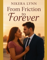 From friction to forever B0G5K4SLBX Book Cover